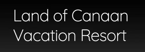 Land of Canaan Vacation Resort